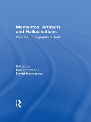 cover image of Mementos, Artifacts and Hallucinations from the Ethnographer's Tent